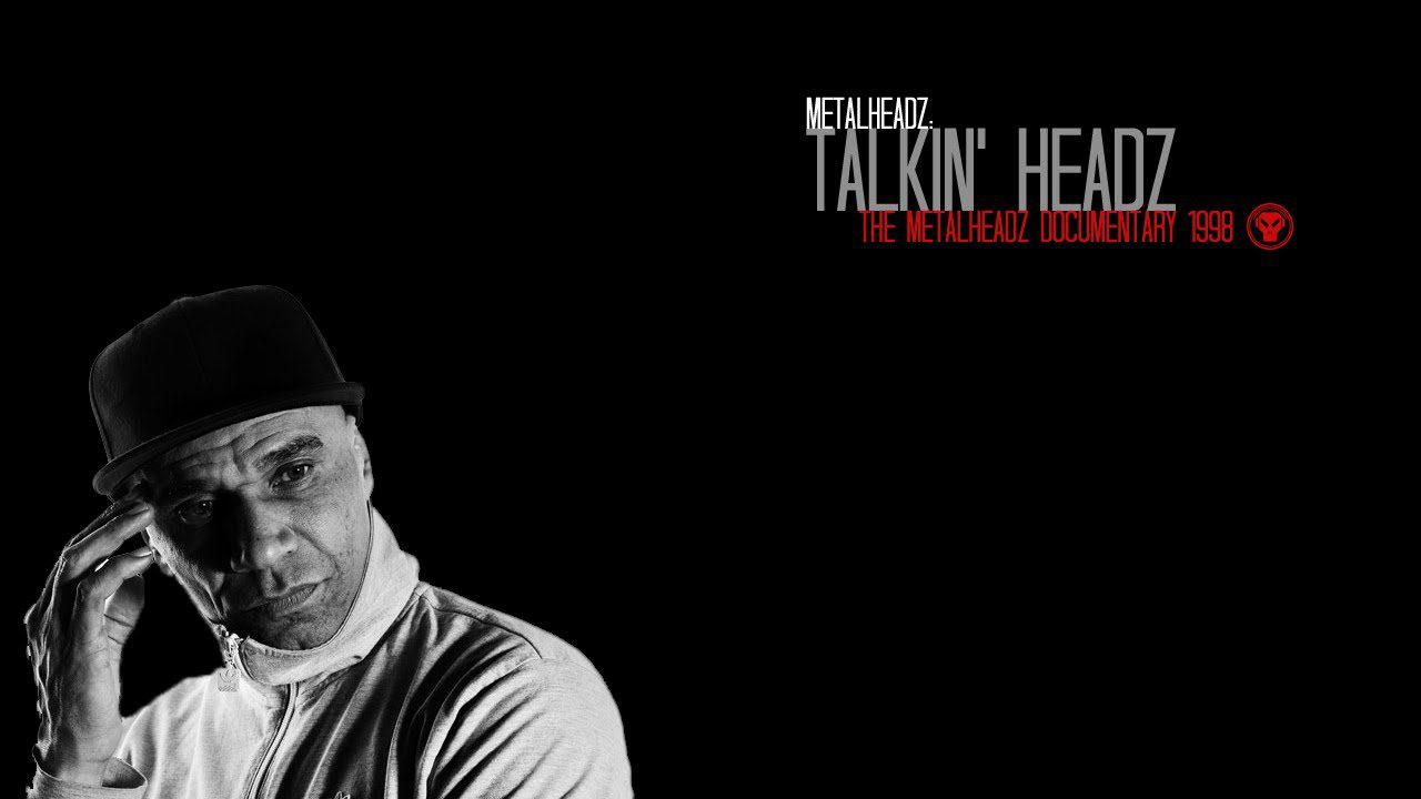 Talkin' Headz - The Metalheadz Documentary (1998)